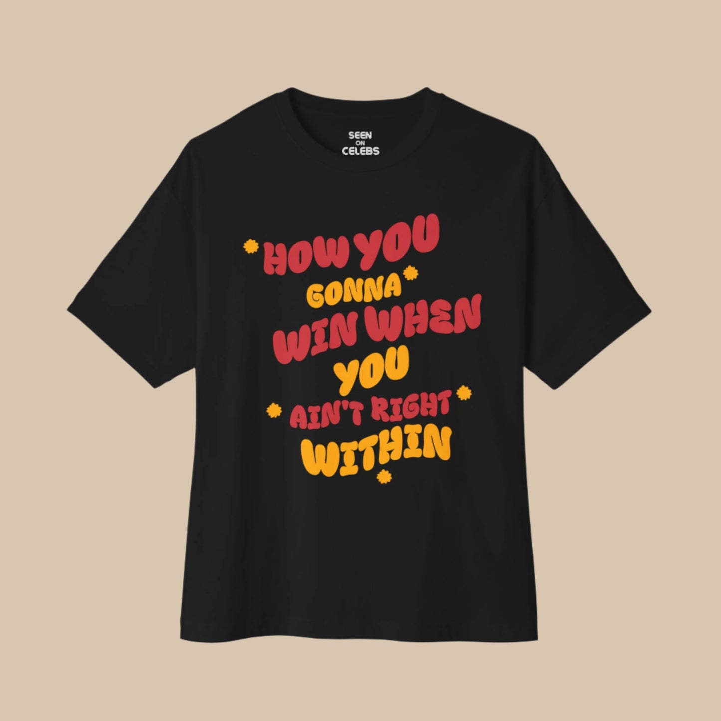 How You Gonna Win When You Ain't Right Within Lauryn T-shirt | Funny Hip Hop Rap Culture Tees | 3 Colors - seen on celebs