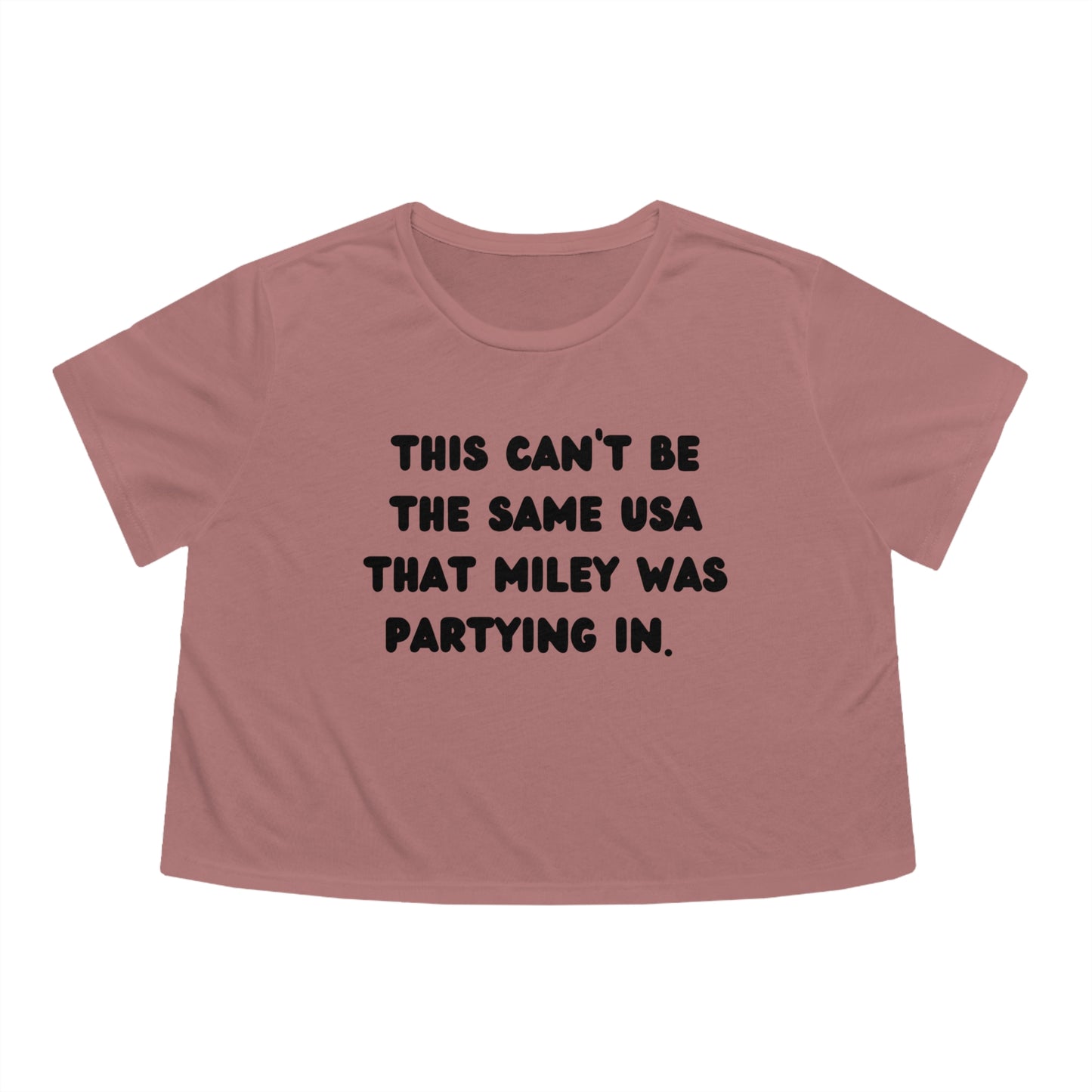 This Can't Be The Same USA That Miley Was Partying In Crop Top Tee | 4th of July Independence Day Funny Viral Tee | 3 Colors - Women's Cut - seen on celebs