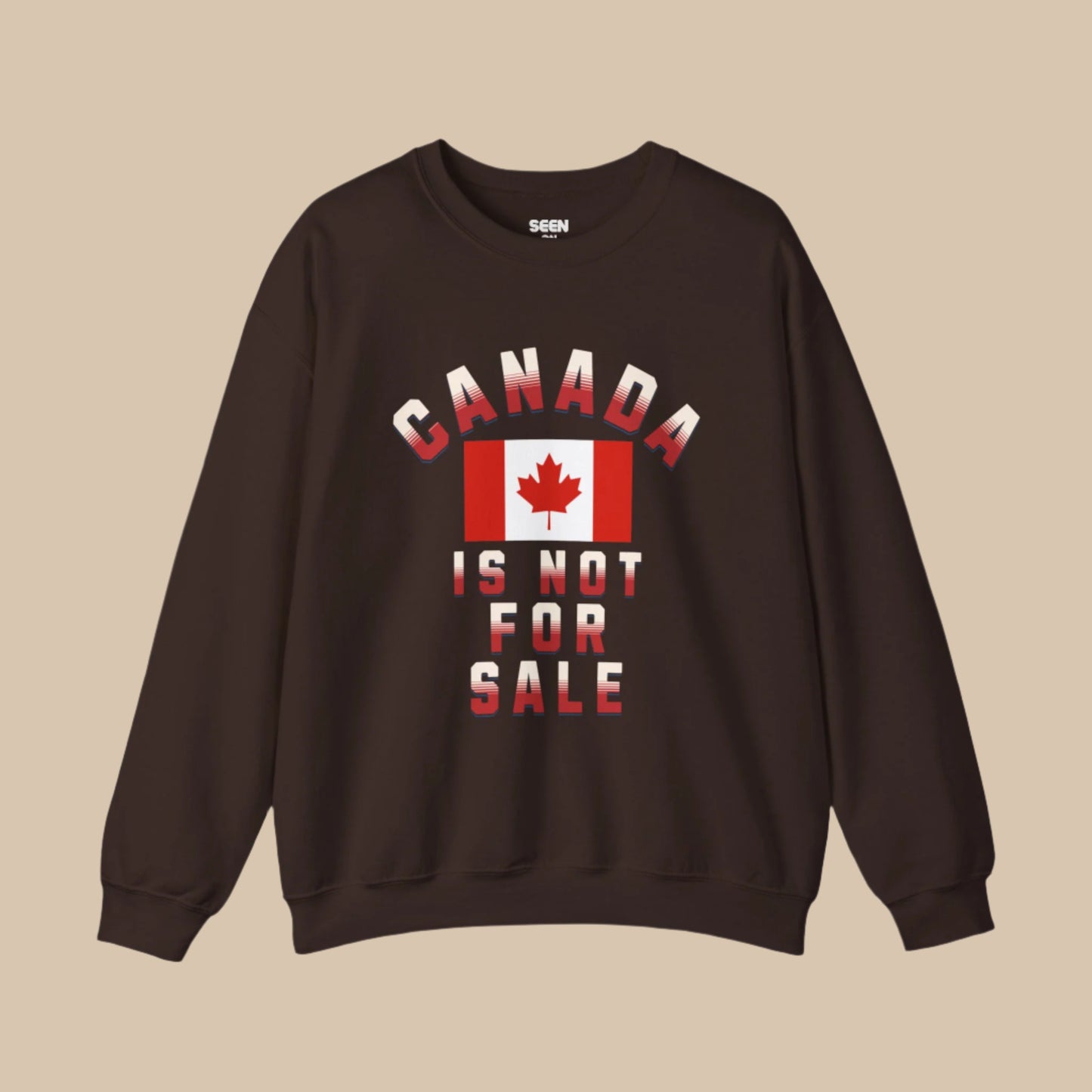 Canada Is Not For Sale Fleece-Lined Crewneck Sweatshirt | Canadian Pride O'Canada Love Viral | 3 Colors