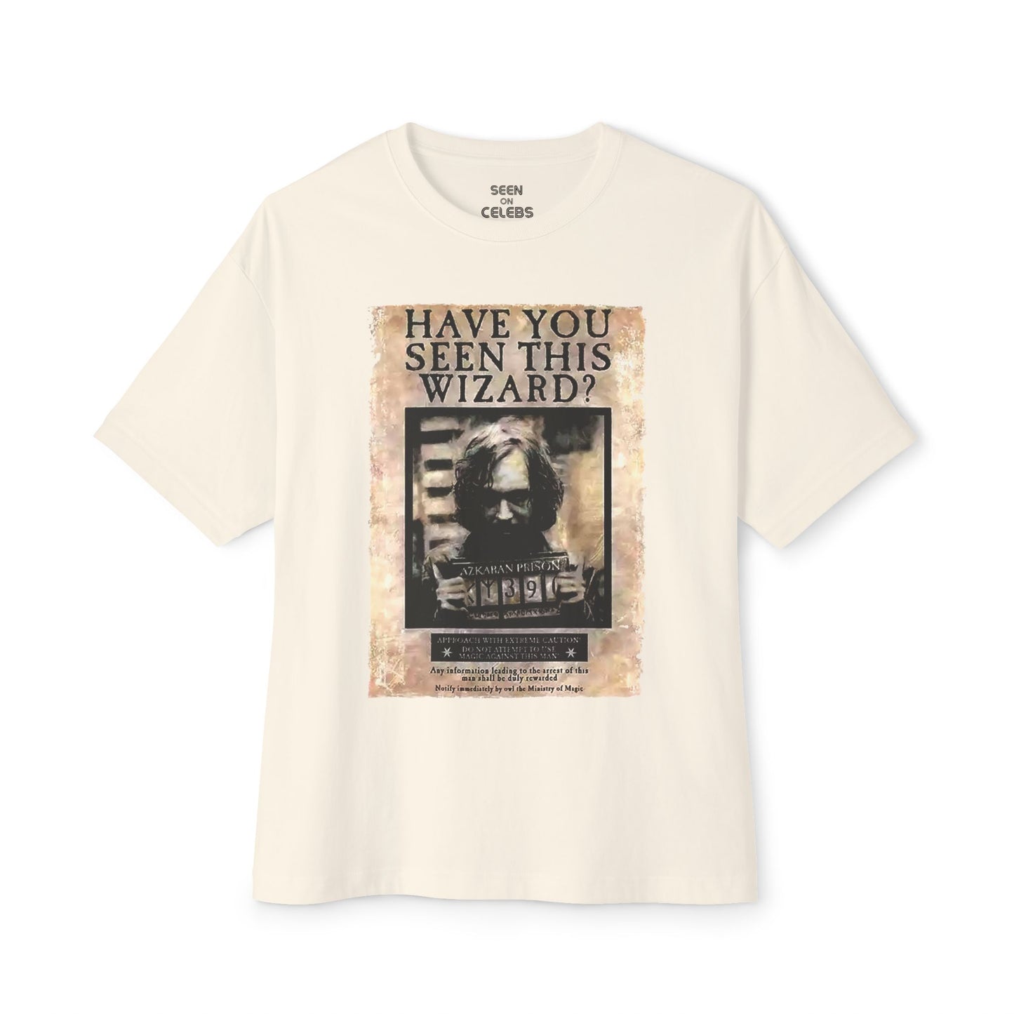 As Seen On Ben Affleck - Have You Seen This Wizard T-shirt | Sirius Black Azkaban Prison | 3 Colors - Unisex - seen on celebs