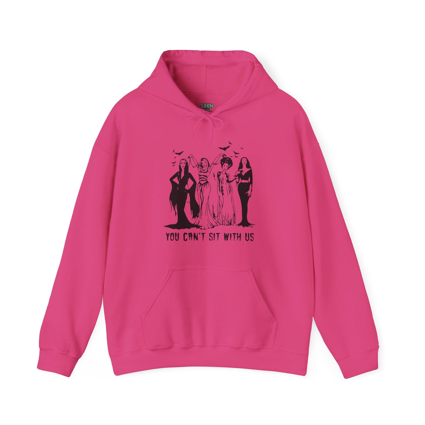 You Can't Sit With Us Witch Lady Friends Sanderson Sisters Hoodie | Halloween Related, Boo Scary Vibes | 4 Colors - Unisex - seen on celebs
