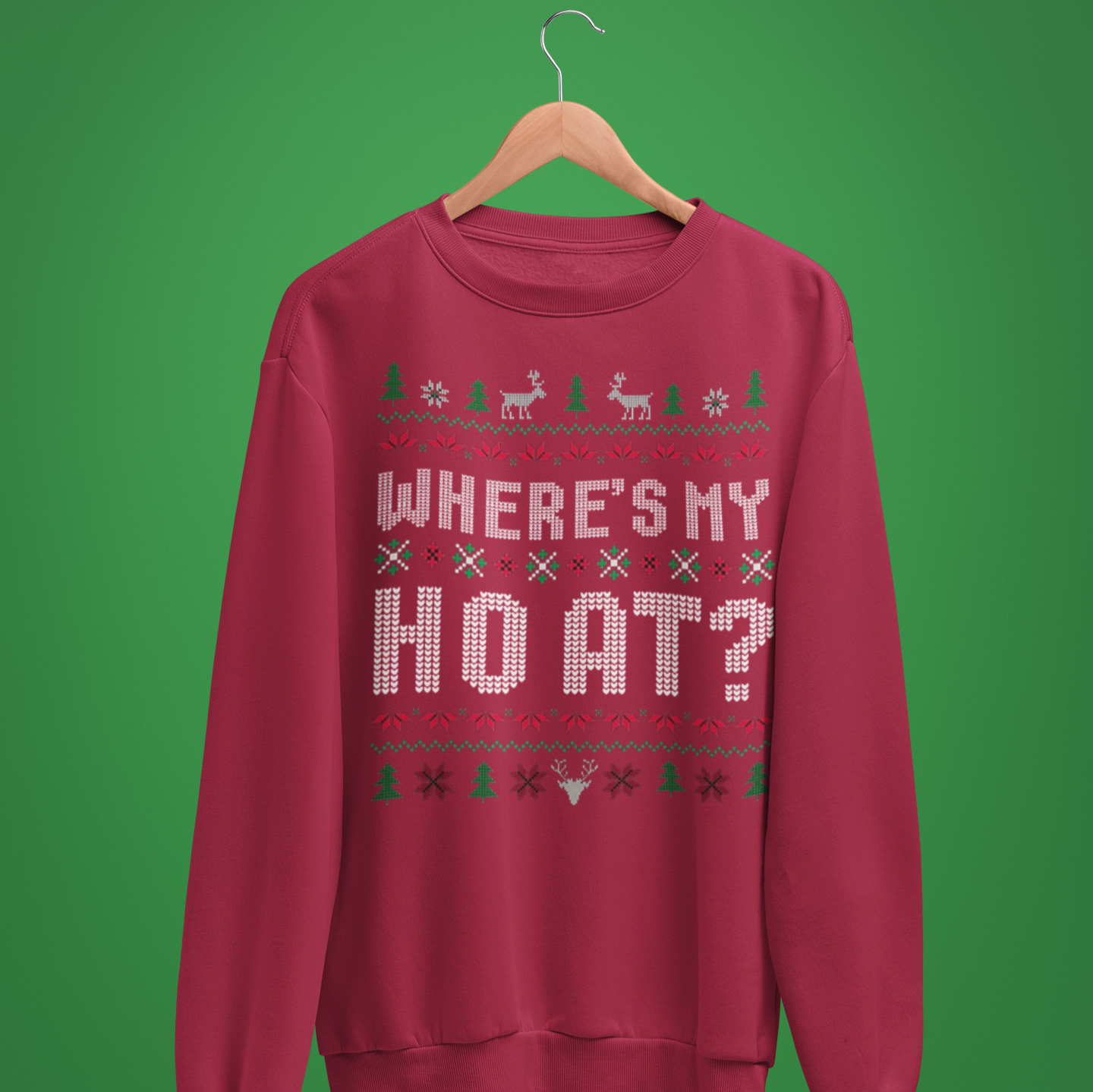 Where's My Ho At? Ugly Christmas Sweater | Comfy Couples Matching Crewneck Sweatshirt | Funny Xmas Related | 4 Colors - seen on celebs