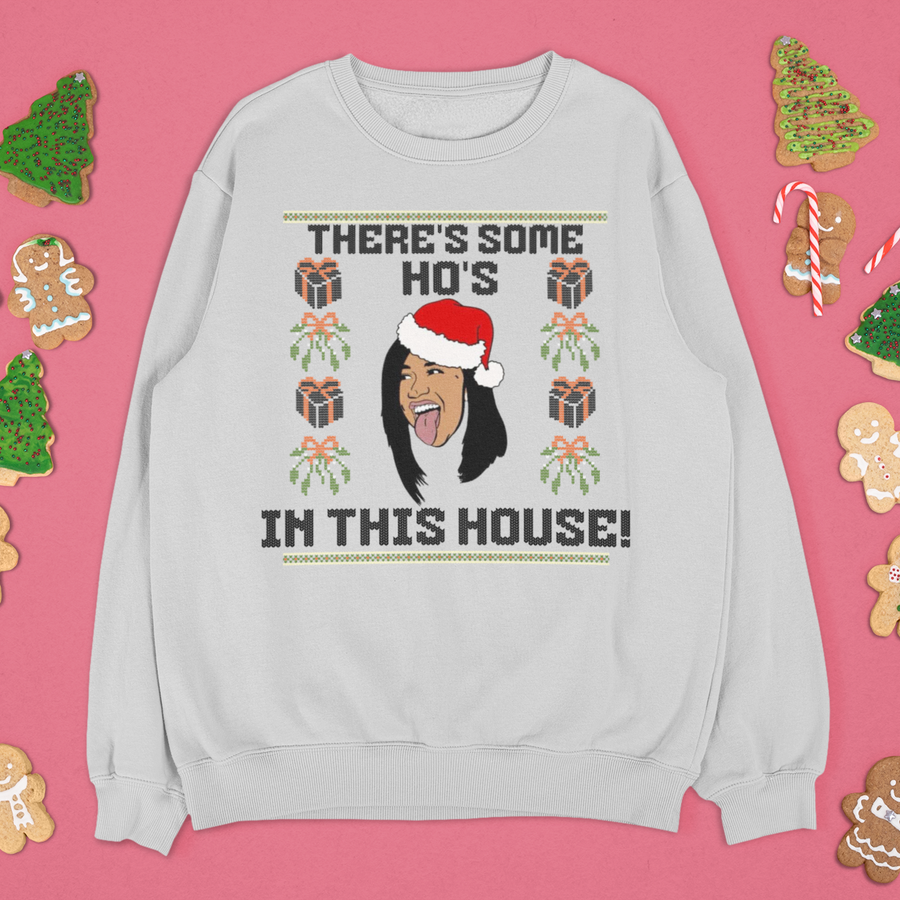 There's Some Ho's In This House Cardi Hip Hop Ugly Christmas Sweatshirt | Funny | 3 Colors - seen on celebs