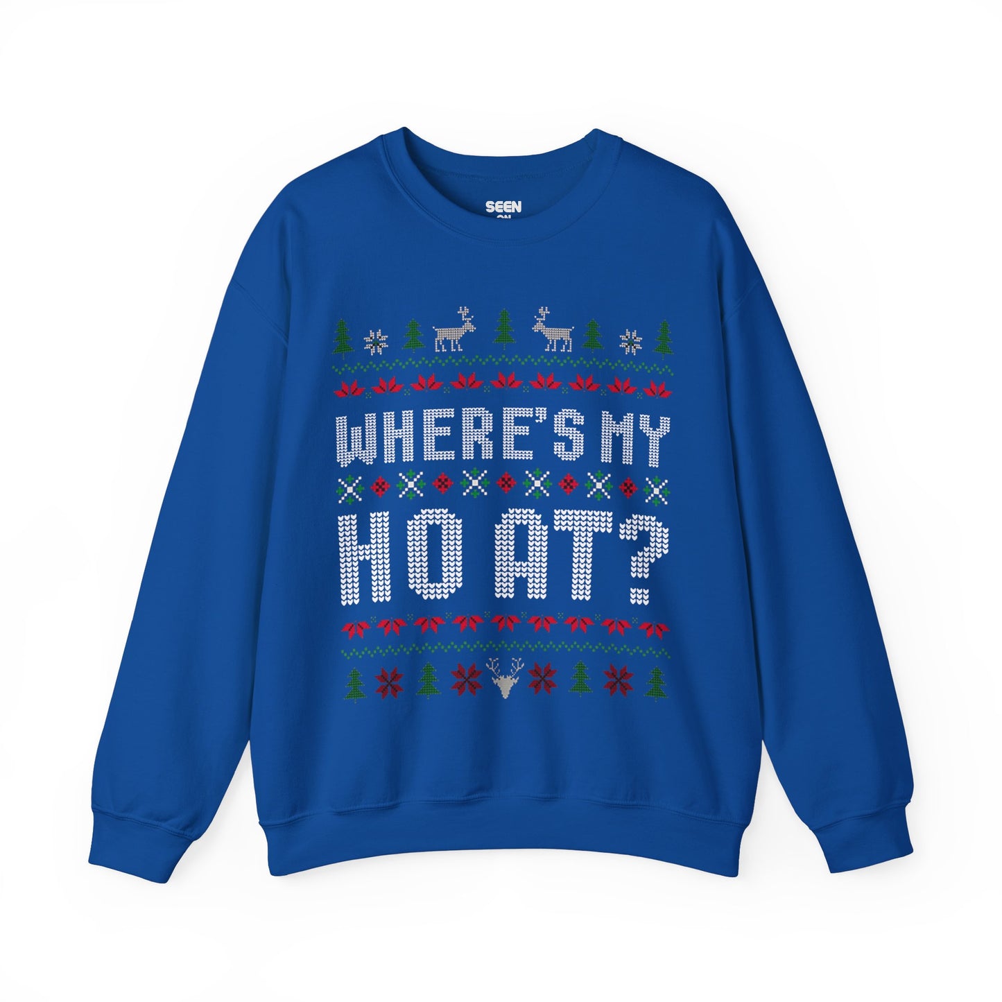 Where's My Ho At? Ugly Christmas Sweater | Comfy Couples Matching Crewneck Sweatshirt | Funny Xmas Related | 4 Colors - seen on celebs