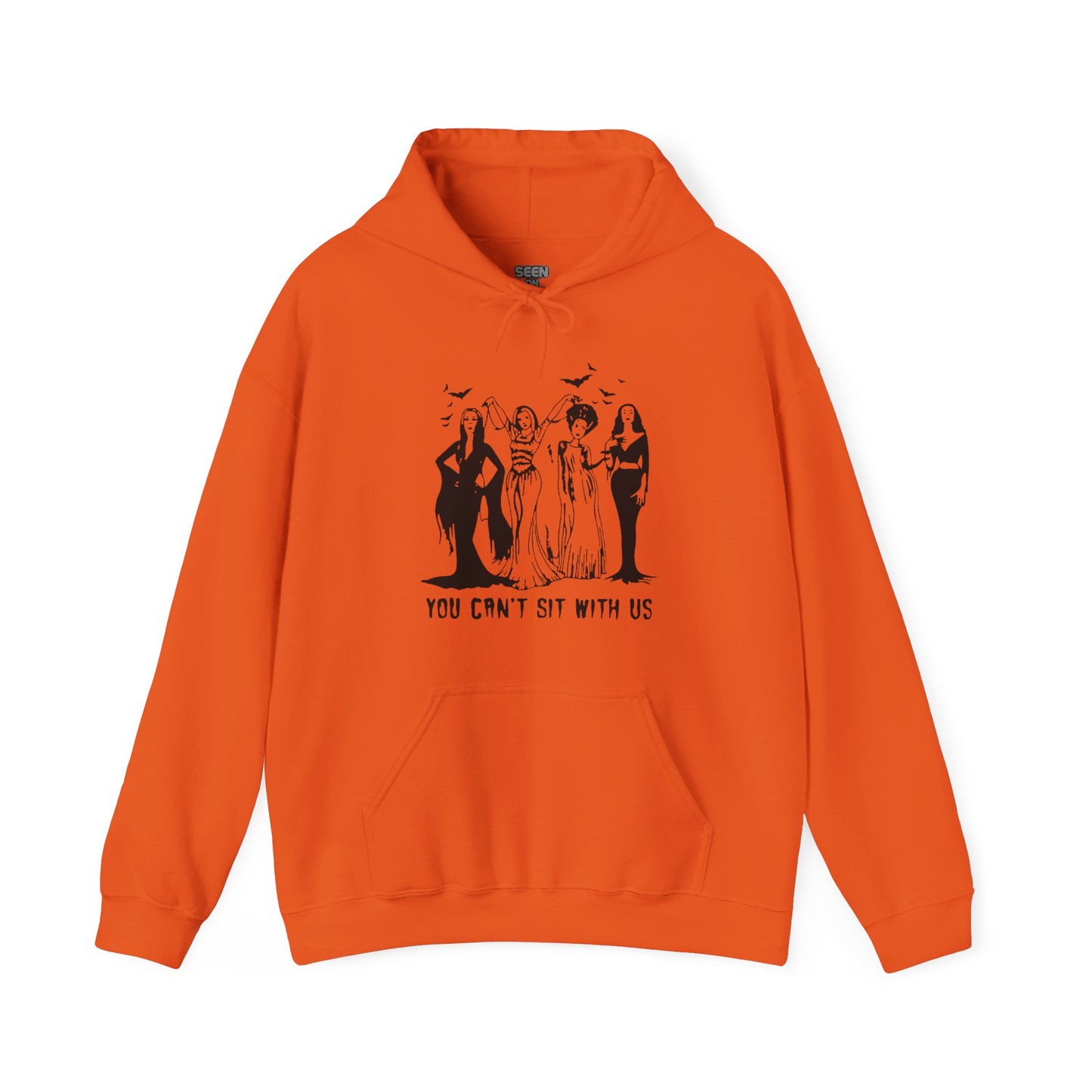 You Can't Sit With Us Witch Lady Friends Sanderson Sisters Hoodie | Halloween Related, Boo Scary Vibes | 4 Colors - Unisex - seen on celebs