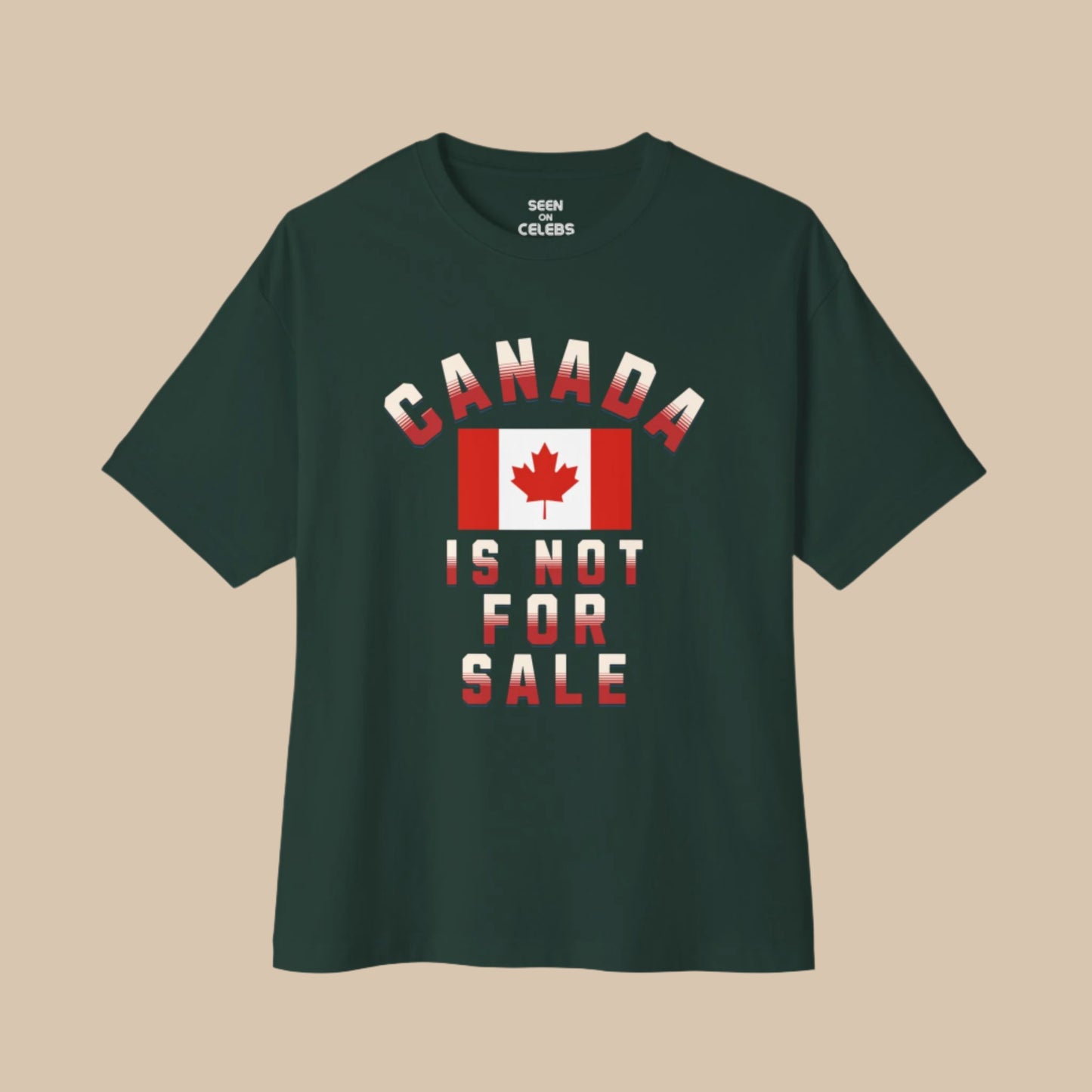 Canada Is Not For Sale T-shirt | Canadian Pride O'Canada Love Viral