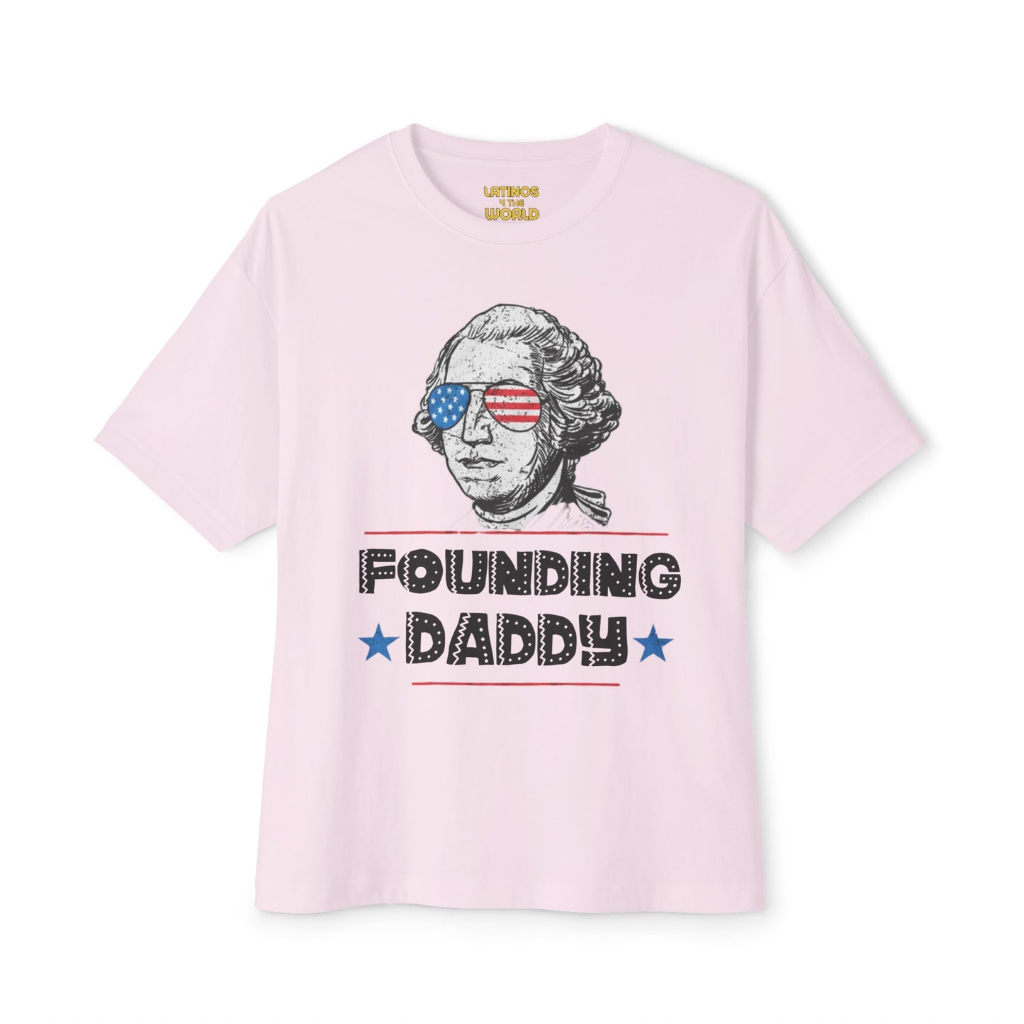 Founding Daddy George Washington T-shirt | 4th Of July Funny Viral Tees | Unisex - 4 Colors - seen on celebs