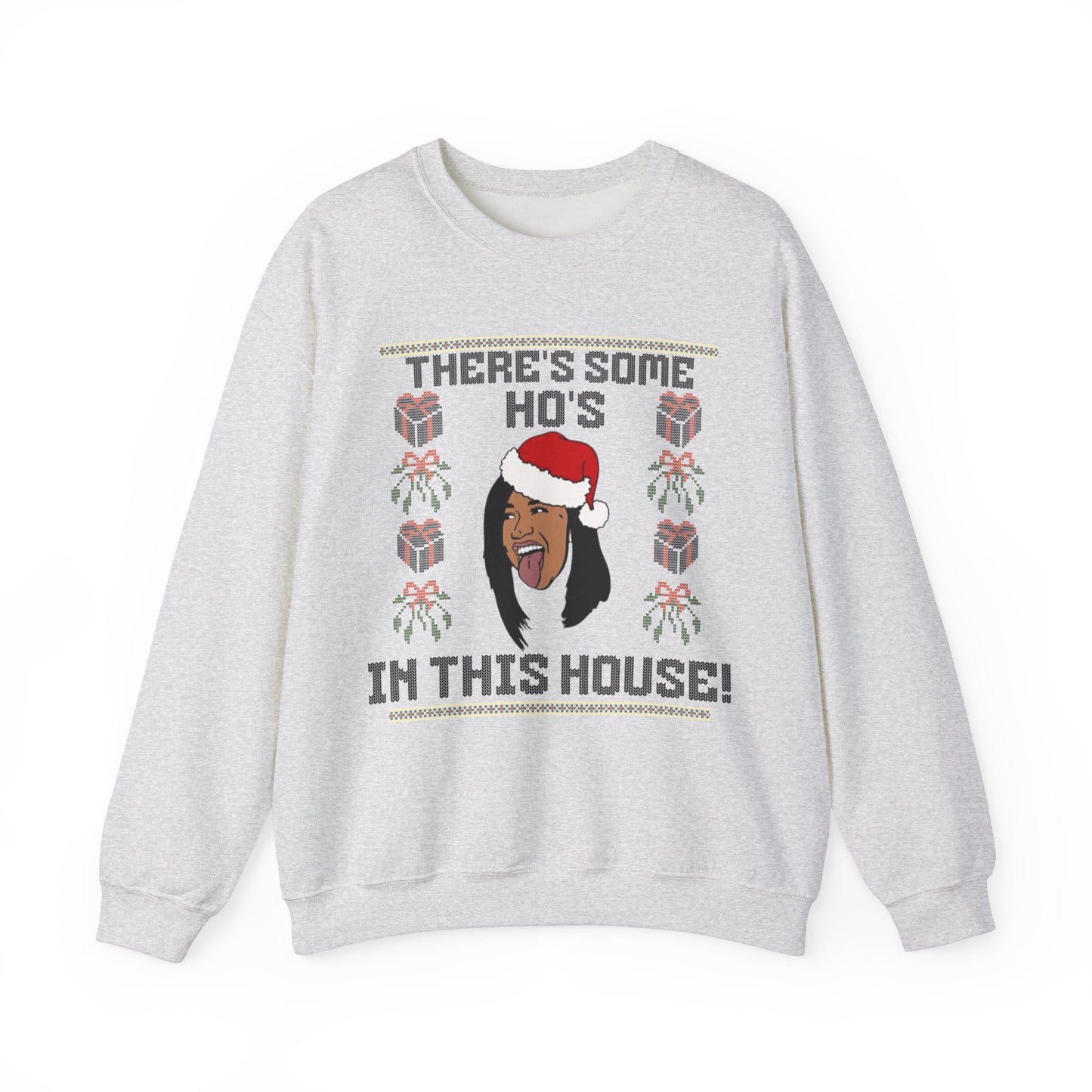 There's Some Ho's In This House Cardi Hip Hop Ugly Christmas Sweatshirt | Funny | 3 Colors - seen on celebs