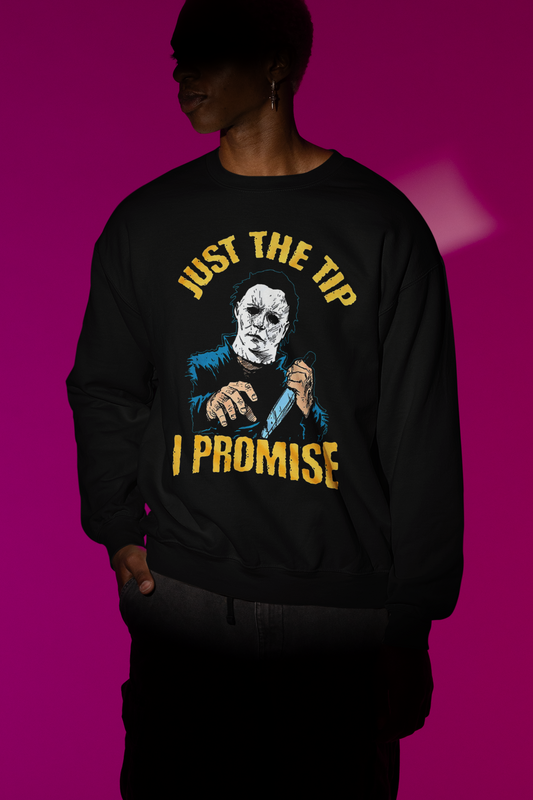 Michael "Just The Tip I Promise" Myers Retro Crewneck Sweater | Halloween Related, Boo Scary Spooky Horror Costume Vibes | 3 Colors - seen on celebs