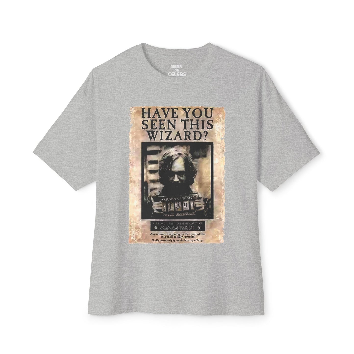 As Seen On Ben Affleck - Have You Seen This Wizard T-shirt | Sirius Black Azkaban Prison | 3 Colors - Unisex