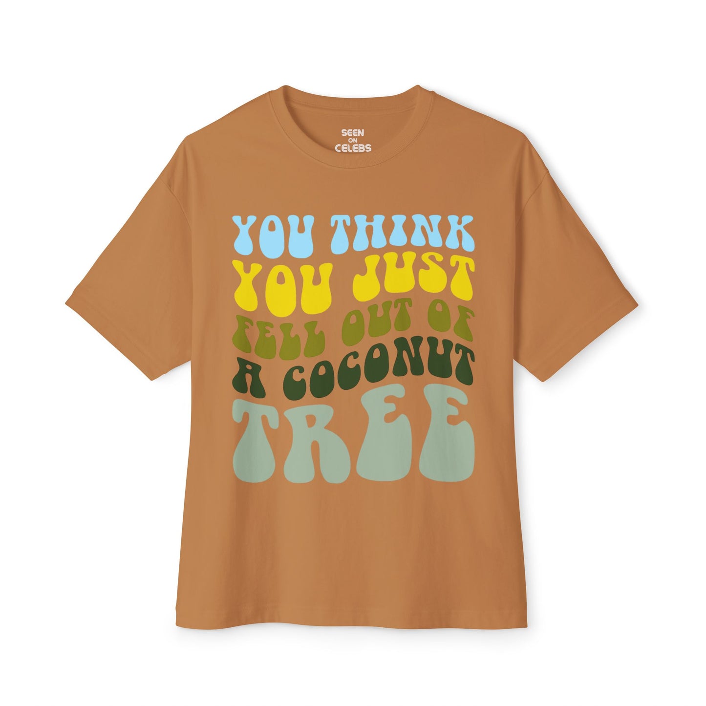 Kamala Harris 2024 T-shirt | Groovy You Think You Just Fell Out Of A Coconut Tree Design | Decision 2024 Viral Tee | 3 Colors - Unisex