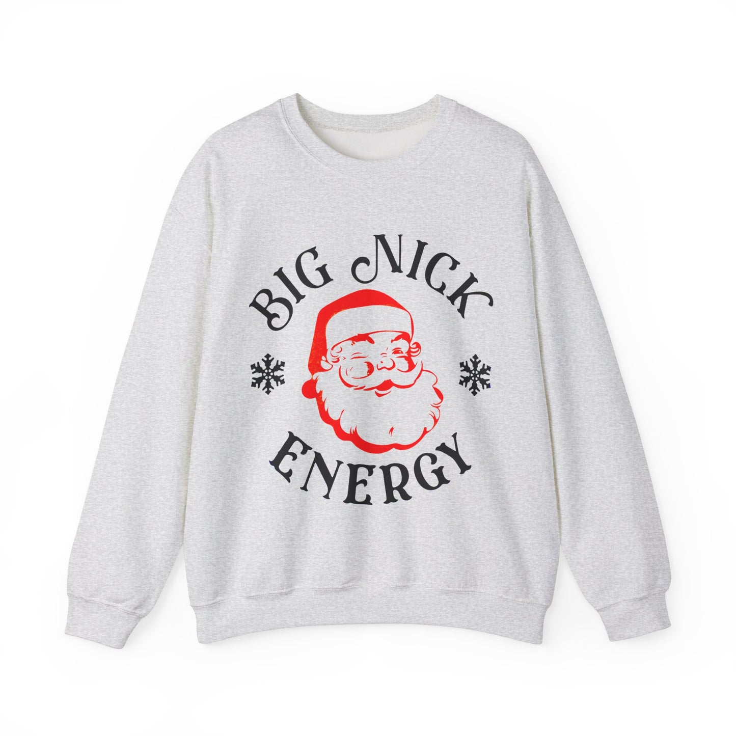 Big Nick Energy Christmas Sweater | Comfy Santa Claus Crewneck Sweatshirt | Funny Xmas Santa Related | 3 Colors