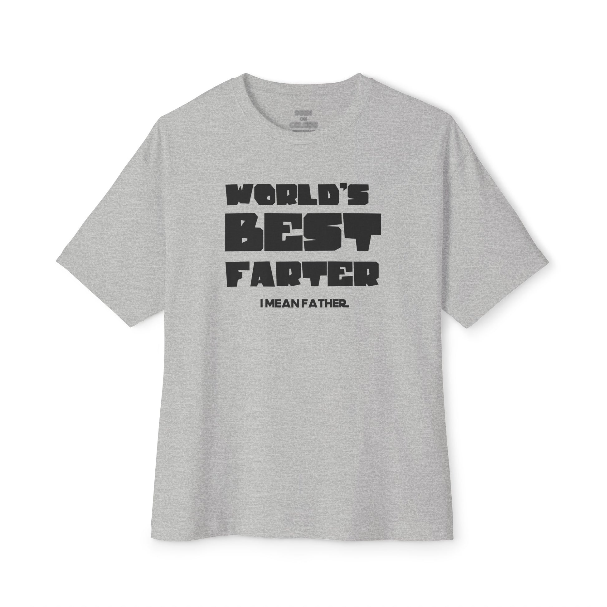 "WORLD'S BEST FARTER (I mean Father) T-Shirt | Funny Viral FATHER'S DAY GIFTS | 3 Colors - seen on celebs