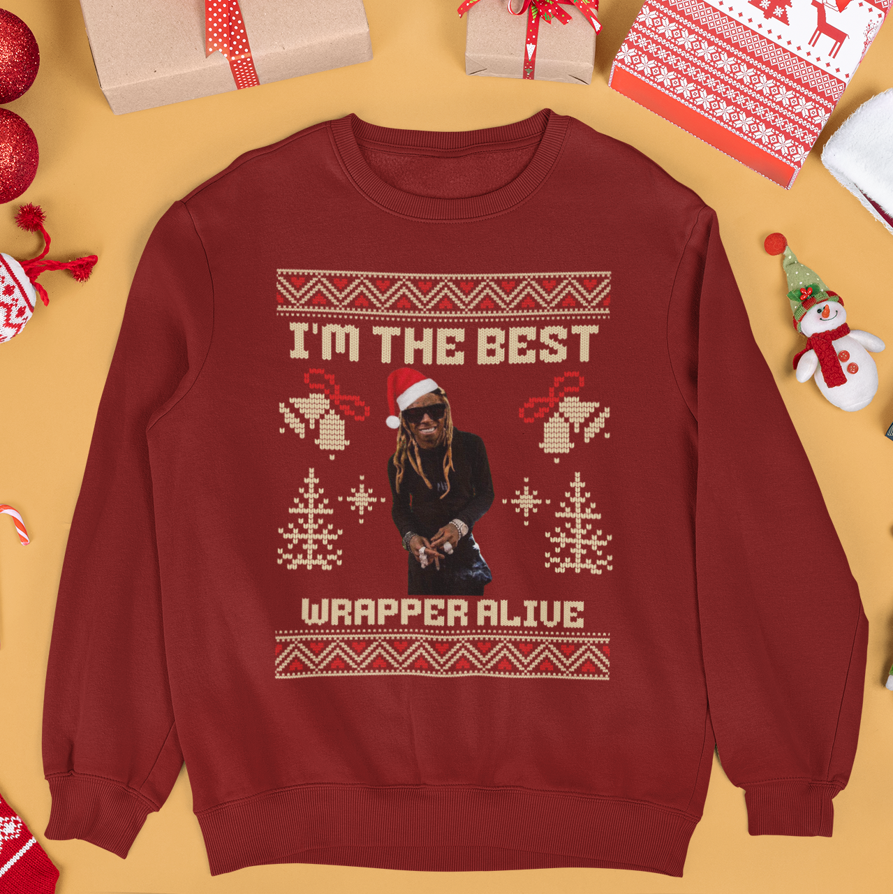 I'm The Best Wrapper Alive Wayne Hip Hop Lil Ugly Christmas Sweatshirt | Funny | 3 Colors