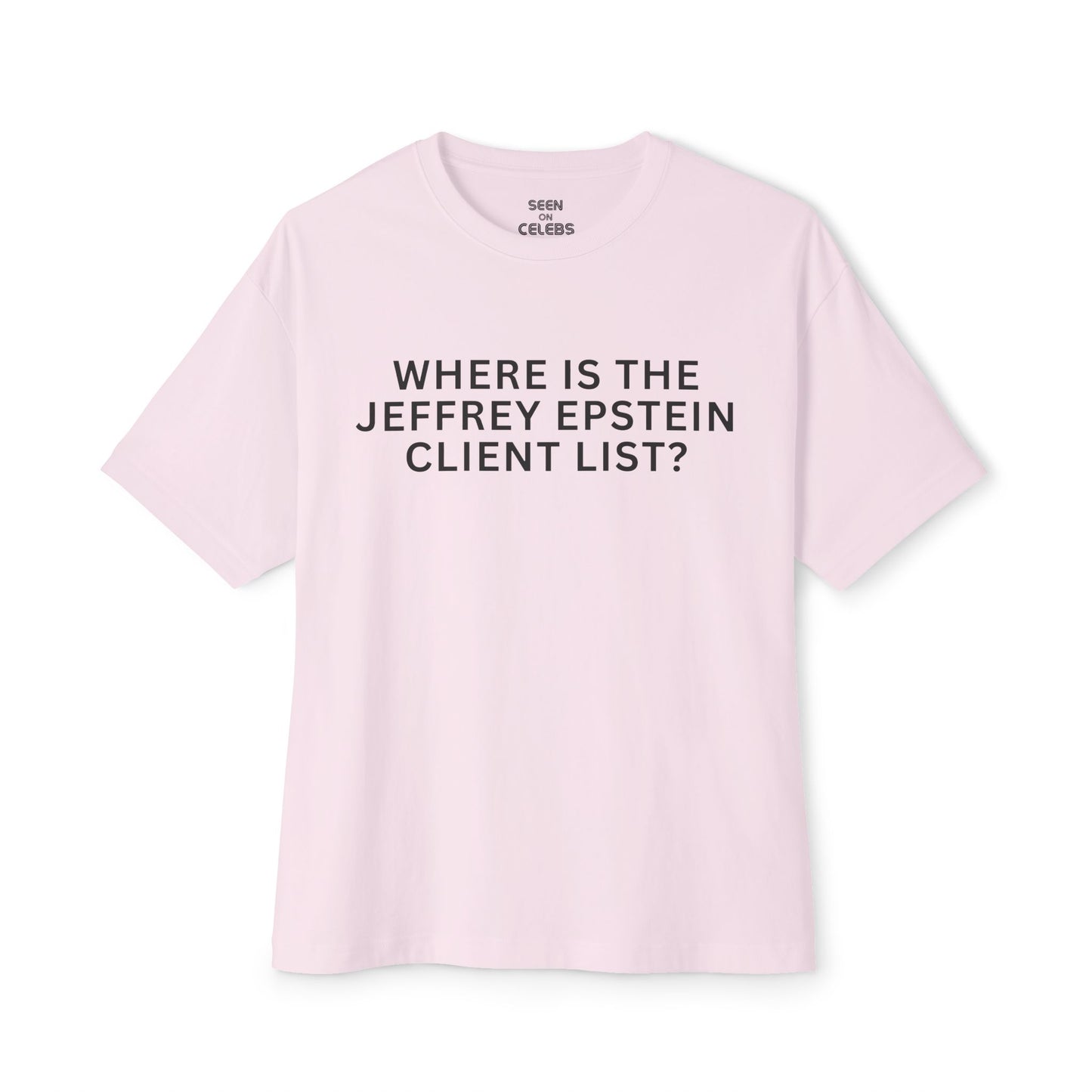 Where Is The Jeffrey Epstein Client List? T-Shirt l As Seen on CNN RNC Interruption on TV | Decision 2024 Viral Tee | 6 Colors - Unisex