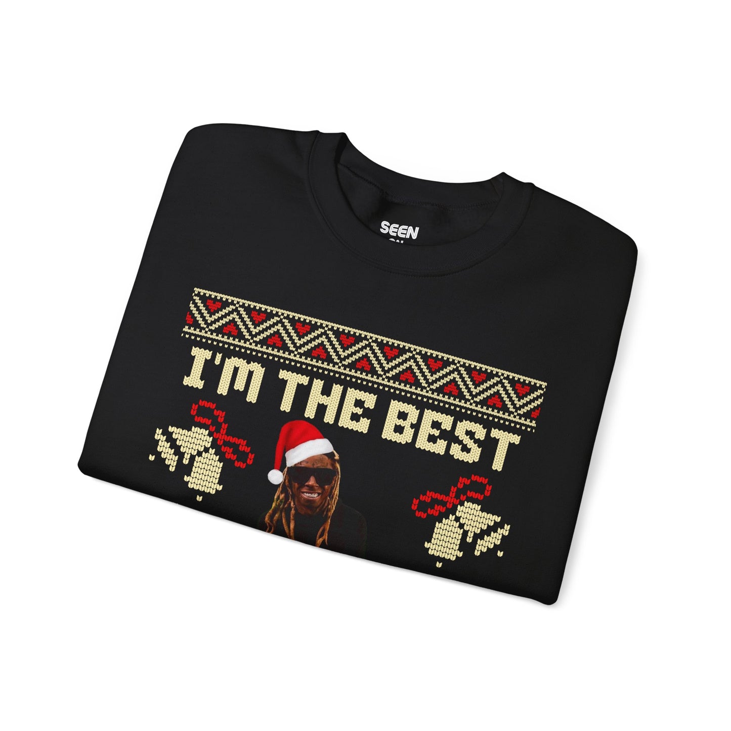 I'm The Best Wrapper Alive Wayne Hip Hop Lil Ugly Christmas Sweatshirt | Funny | 3 Colors