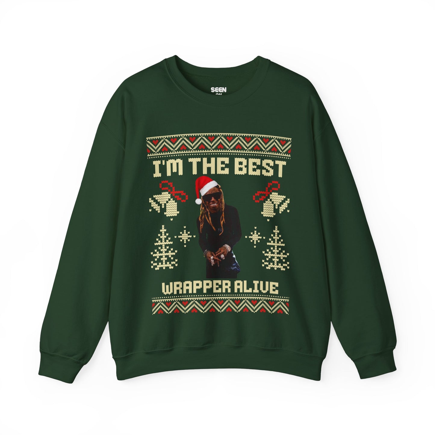 I'm The Best Wrapper Alive Wayne Hip Hop Lil Ugly Christmas Sweatshirt | Funny | 3 Colors