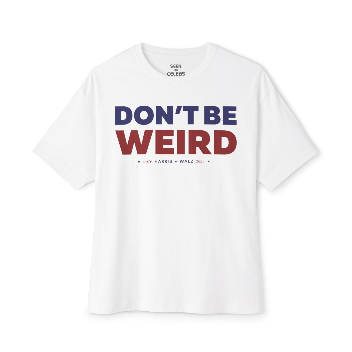 Don't Be Weird Harris Walz 2024 T-Shirt l President Candidate Decision 2024 Viral Tee | 3 Colors - Unisex