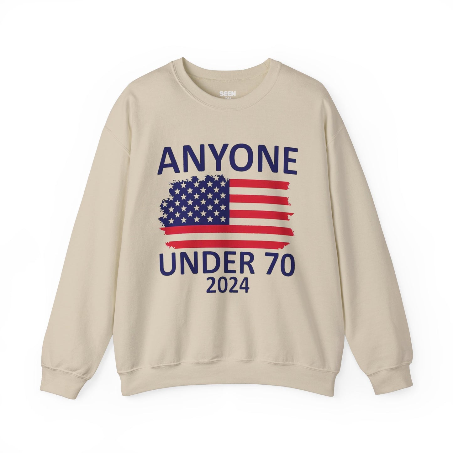 Anyone Under 70 Crewneck Sweater | Funny Decision 2024 Viral Sweater | 4 Colors