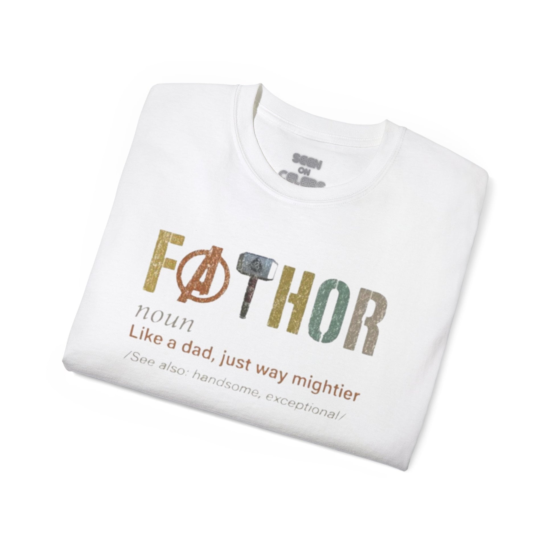 FA-THOR FATHER T-SHIRT | "Like A Dad, Just Way Mightier" FATHER'S DAY GIFTS | 4 Colors - seen on celebs