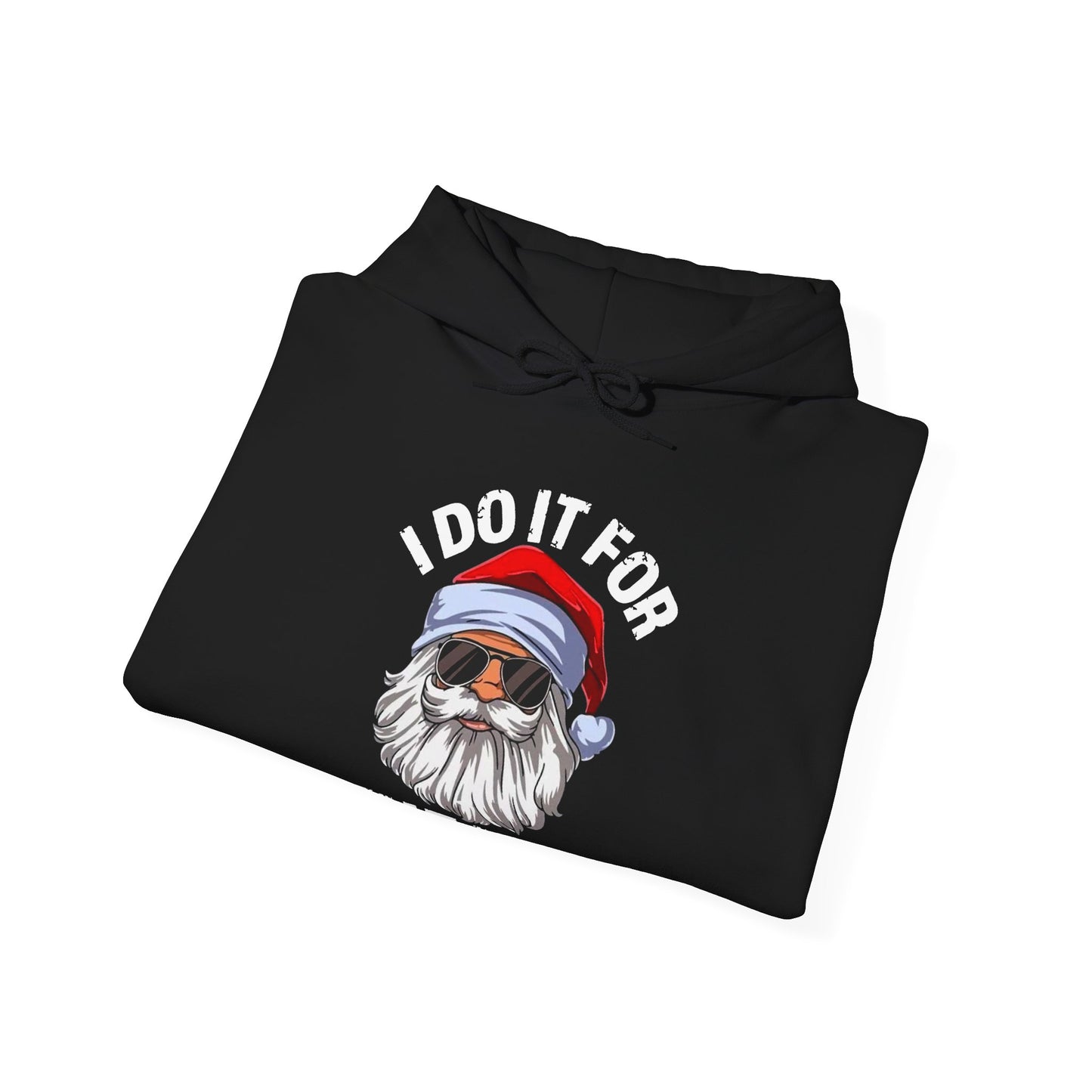 I Do It For The Ho's Santa Claus Christmas Hoodie | Xmas Jingle Bells | 3 Colors