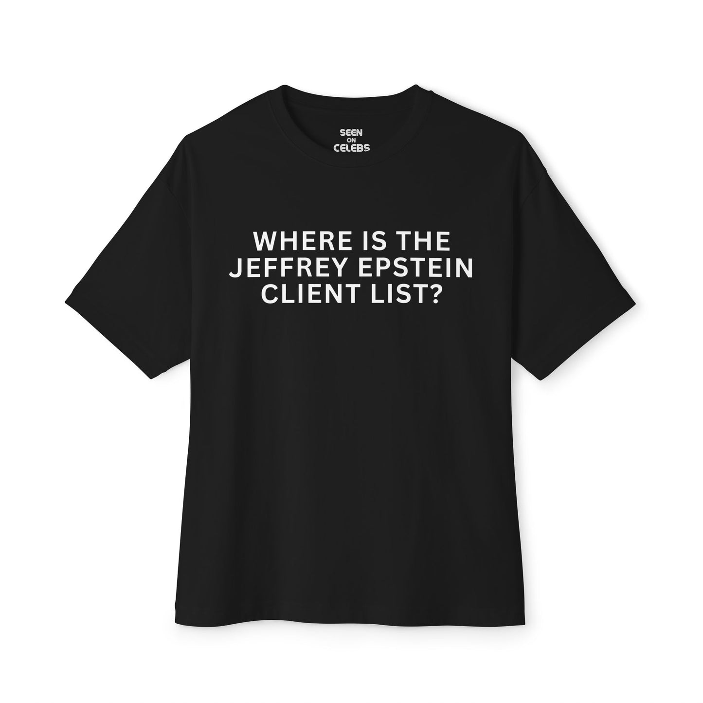 Where Is The Jeffrey Epstein Client List? T-Shirt l As Seen on CNN RNC Interruption on TV | Decision 2024 Viral Tee | 6 Colors - Unisex