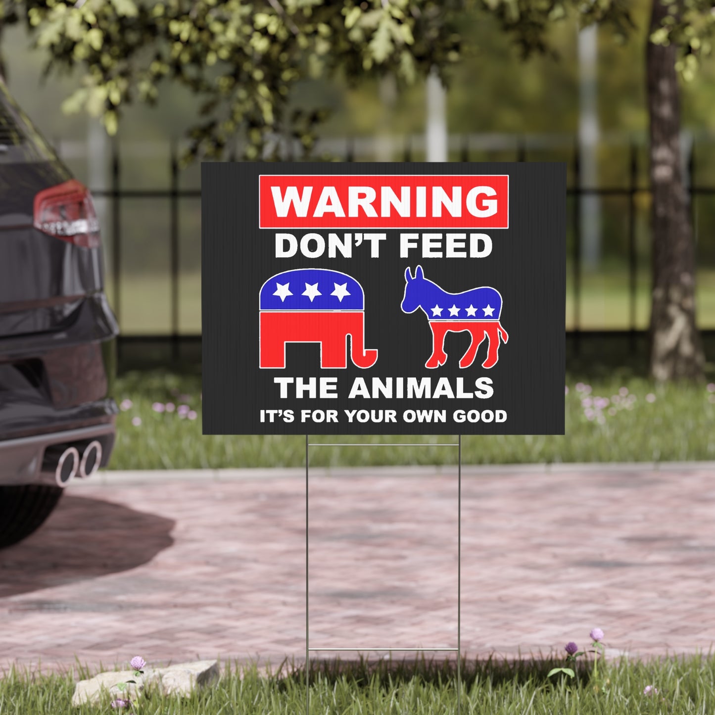 Warning Don't Feed The Animals 2024 Yard Sign with H Stand Included | Democrats Republicans Election Decision 2024 | Easy Installation